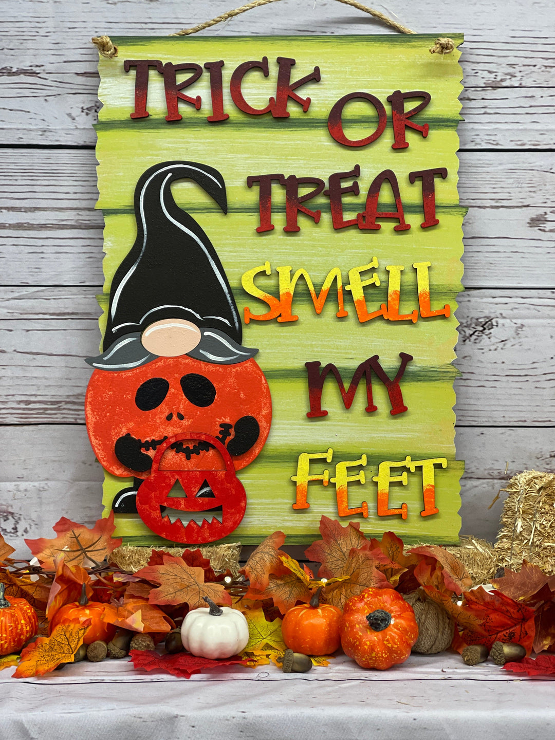 Trick or Treat Smell My Feet Indoor Sign Decoration